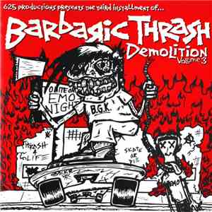 Various - Barbaric Thrash Demolition Volume 3