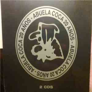 Abuela Coca - 20 Años