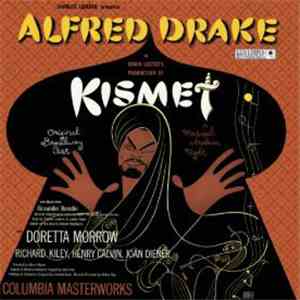 Alfred Drake & The Kismet Original Broadway Cast - Kismet