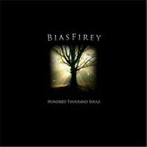 BiasFirey - Hundred Thousand Souls