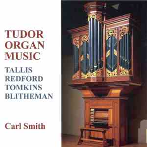 Carl Smith - Tudor Organ Music