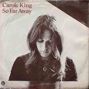 Carole King - So Far Away / Smackwater Jack