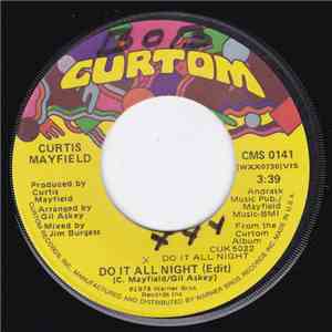 Curtis Mayfield - Do It All Night / Party, Party