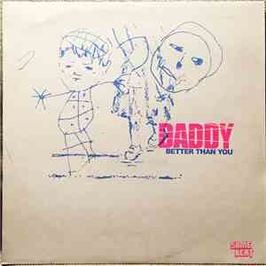 Daddy - Better Than You