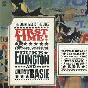 Duke Ellington And Count Basie - First Time! The Count Meets The Duke