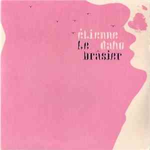 Etienne Daho - Le Brasier