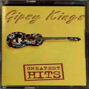 Gipsy Kings - Greatest Hits