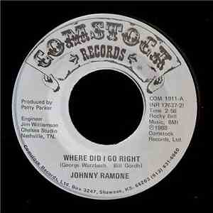 Johnny Ramone  - Where Did I Go Right