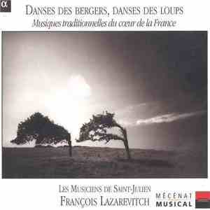 Les Musiciens De Saint-Julien, François Lazarevitch - Danses des Bergers, D ...