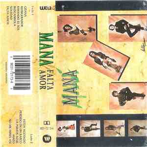 Maná - Falta Amor