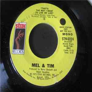 Mel & Tim - That's The Way I Want To Live My Life