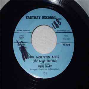 Mimi Harp - The Morning After (The Night Before) / Goin' To Heaven (Ridin'  ...