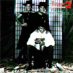 Positive Two Featuring Spinmaster JL - Positive 2 Featuring Spinmaster JL