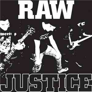 Raw Justice - We Don't Need Your Friends Ep