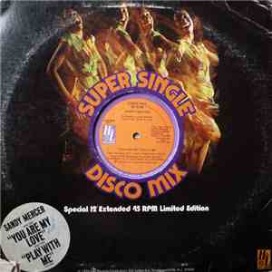 Sandy Mercer - You Are My Love / Play With Me
