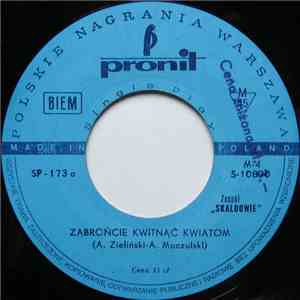 Skaldowie - Zabrońcie Kwitnąć Kwiatom