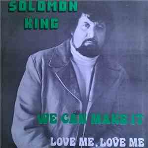 Solomon King - We Can Make It