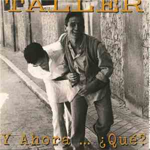 Taller - Y Ahora... ¿Qué?