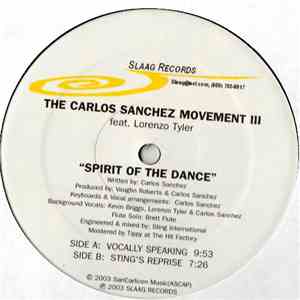 The Carlos Sanchez Movement III Feat. Lorenzo Tyler - Spirit Of The Dance