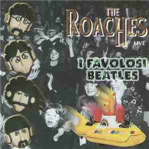 The Roaches  - I Favolosi Beatles - Live