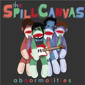 The Spill Canvas - Abnormalities
