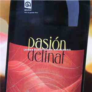 Various - Pasión Delinat (Leidenschaftliche Begegnung)