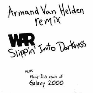 War - Slippin' Into Darkness / Galaxy 2000