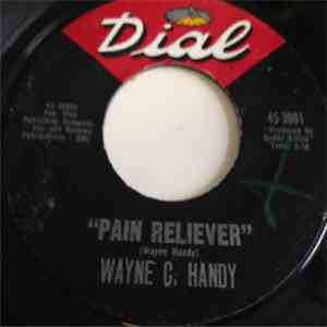 Wayne C. Handy - Pain Reliever