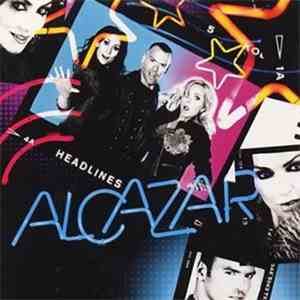 Alcazar - Headlines