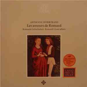 Antoine de Bertrand • Ensemble Polyphonique De Paris - Les Amours De Ronsar ...