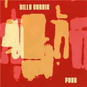 Billy Currie - Push