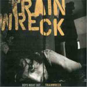Boys Night Out - Trainwreck