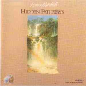 Bruce Mitchell  - Hidden Pathways