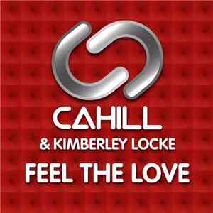 Cahill  & Kimberley Locke - Feel The Love