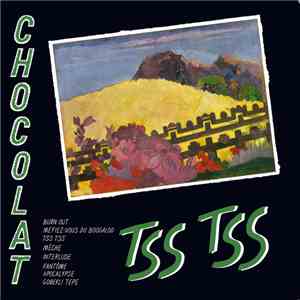Chocolat  - Tss Tss