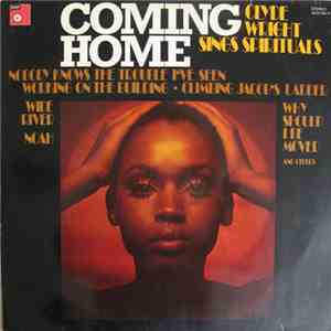 Clyde Wright - Coming Home - Clyde Wright Sings Spirituals