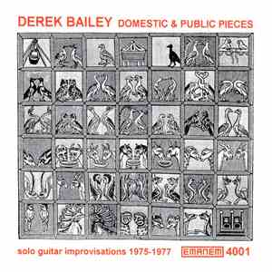 Derek Bailey - Domestic & Public Pieces