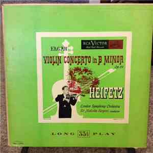 Elgar, Heifetz, London Symphony Orchestra, Sir Malcolm Sargent - Violin Con ...