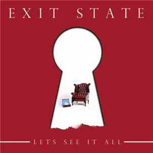 Exit State - Let's See It All