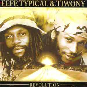 Fefe Typical, Tiwony - Revolution