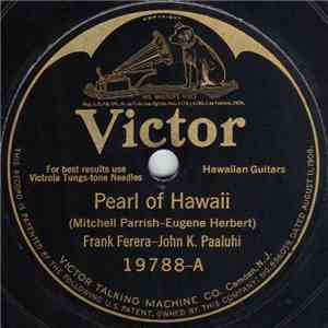 Frank Ferera — John K. Paaluhi - Pearl Of Hawaii / Love Dream Of Lula Lu