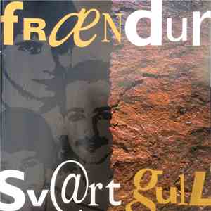 Frændur - Svart Gull