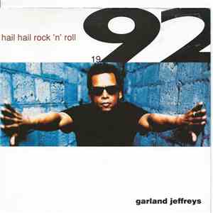 Garland Jeffreys - Hail Hail Rock 'N' Roll 1992