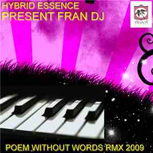 Gerard Fortuny - Hybrid essence poem without words 2010