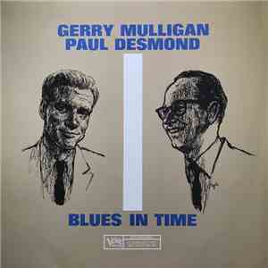 Gerry Mulligan, Paul Desmond - Blues In Time