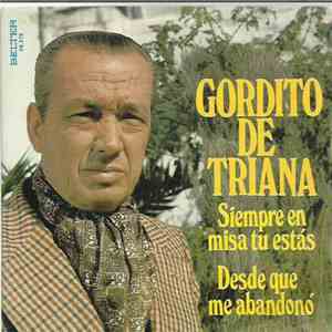 Gordito De Triana - Siempre En Misa Tú Estás