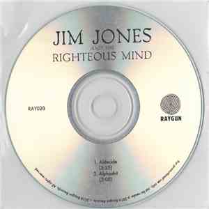 Jim Jones And The Righteous Mind - Aldecide
