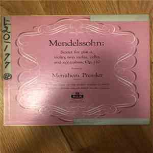 Menahem Pressler - Mendelssohn - Sextet for piano, violin, two violas, ‘cel ...