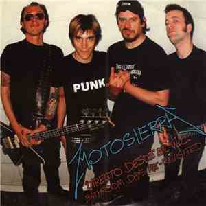 Motosierra - Directo Desde El W.C. Bathroom Days Re-Revisited