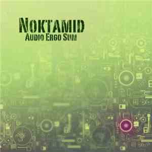 Noktamid - Audio Ergo Sum